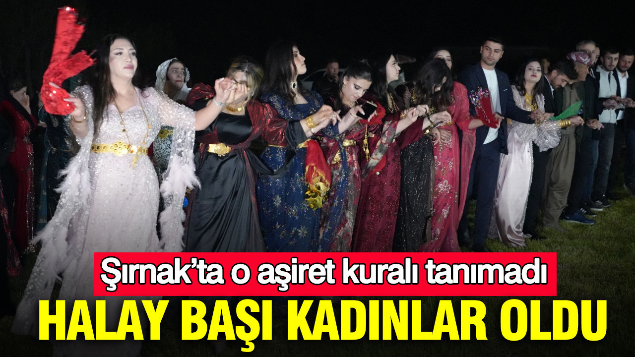halay-basi-kadinlar-oldu-sirnakta-o-asiret-kurali-tanimadi-7bKWf5DK